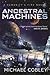 Ancestral Machines: A Humanity's Fire novel