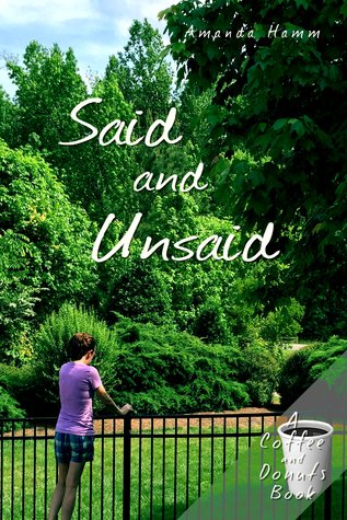 Said and Unsaid (Coffee and Donuts #1)