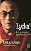 Lycka!  by Dalai Lama XIV