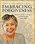 Embracing Forgiveness - Par...