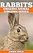 RABBITS: Fun Facts and Amaz...