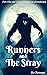 Runners and the Stray (Unna...