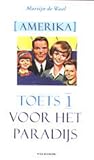 Amerika: Toets 1 voor het paradijs