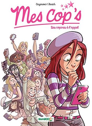 Des copines à l'appel (Mes Cop's, #1)