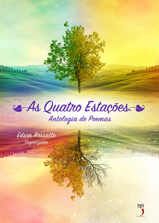 As Quatro Estações: Coletânea de Poemas (Paperback)