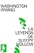 La leyenda de Sleepy Hollow (Spanish Edition)