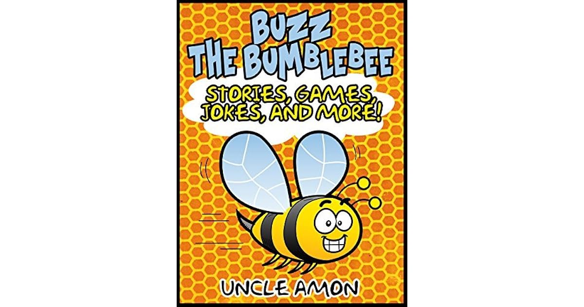 Buzz the Bumblebee Stories, Games, Jokes, and More! by Uncle Amon