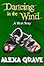 Dancing in the Wind