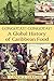 Congotay! Congotay! A Global History of Caribbean Food