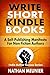 Write Short Kindle Books: A...