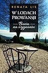 W lodach Prowansji. Bunin na wygnaniu by Renata Lis
