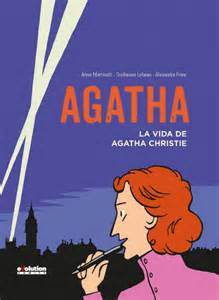 Portada de Agatha: La vida de Agatha Christie, de Anne Martinetti