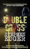 Double Cross (The Cadre Trilogy, #3) Double Cross (The Cadre Trilogy, #3)