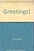 Greetings!