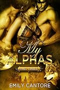 My Alphas: Part Three