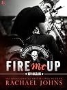 Fire Me Up by Rachael Johns