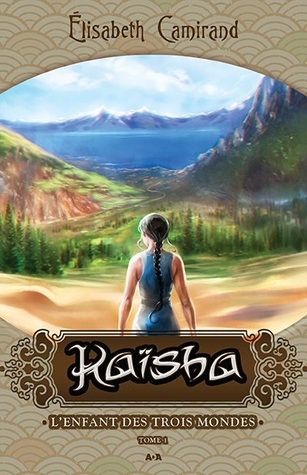 L'enfant des trois mondes (Kaïsha, #1)