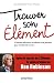 Trouver son élément