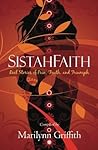 SistahFaith: Real Stories of Pain, Truth, and Triumph