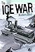 The Ice War