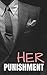 Her Punishment (A Billionai...