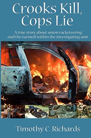 Crooks Kill, Cops Lie (Kindle Edition)