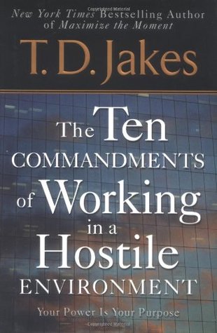 Ten Commandments of Working in a Hostile Environment (Hardcover)