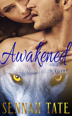 Awakened (Soul Shifters, #1)
