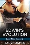 Edwin's Evolution by Taryn James