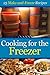 Cooking for the Freezer: 25 Make-and-Freeze Recipes