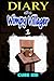 Diary of a Wimpy Villager: Volume 1