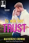 To Win Her Trust by Mackenzie Crowne