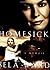 Homesick by Sela Ward Homesick by Sela Ward
