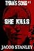 She Kills