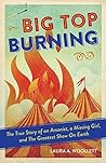 Big Top Burning: ...
