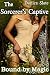 The Sorcerer's Captive: Bou...