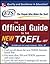 The Official Guide to the New TOEFL iBT with CD-ROM by Educational Testing Service