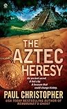 The Aztec Heresy