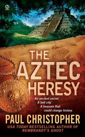 The Aztec Heresy (Finn Ryan, #4)