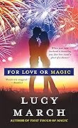 For Love or Magic