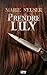 Prendre Lily (PRODUITS VIRTUELS) (French Edition)
