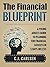 The Financial Blueprint: A ...