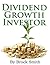 An Introduction to Dividend Growth Investing: How to Make Money in the Long Term