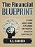 The Financial Blueprint by C.J. Carlsen