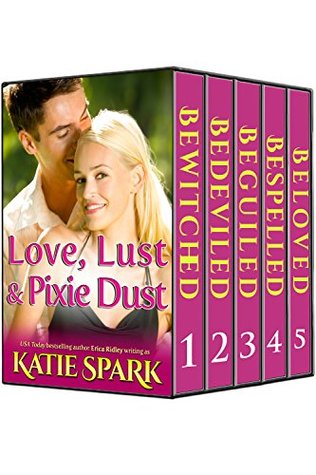 Love, Lust, & Pixie Dust (Kindle Edition)