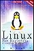 Linux for Beginners by M.J. Brown