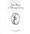 The Baby is Disappointing
