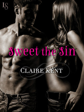 Sweet the Sin (Revenge Saga, #1)