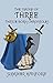 The Sword of Three: Thrice Born Chronicles