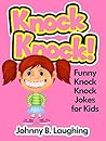 Knock Knock!: Fun...